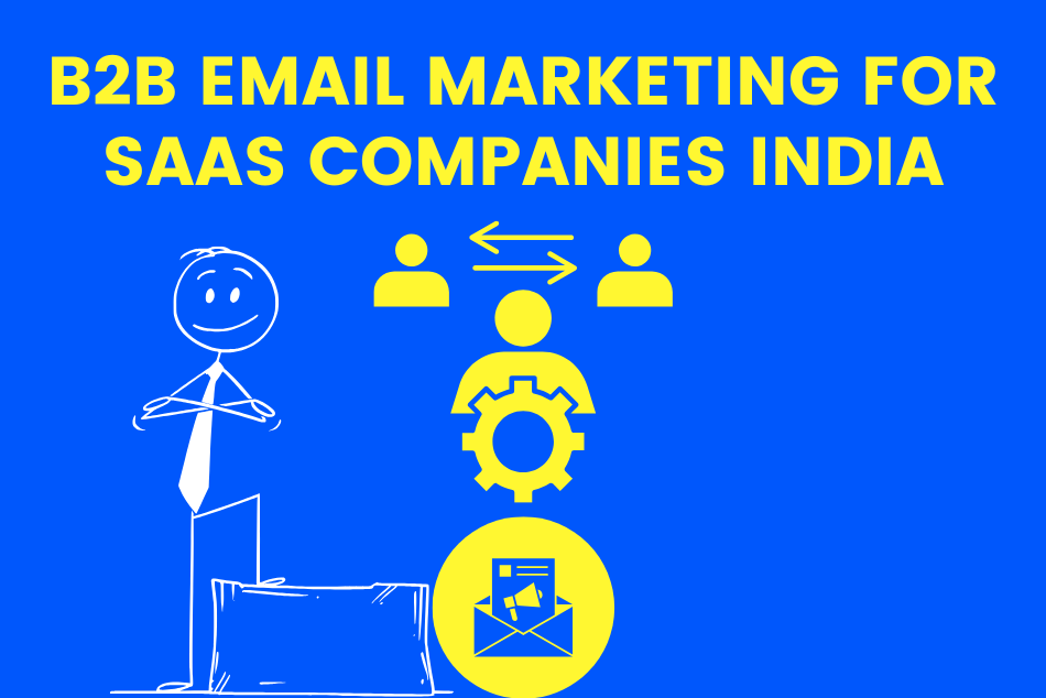 B2B Email Marketing for SaaS Companies India